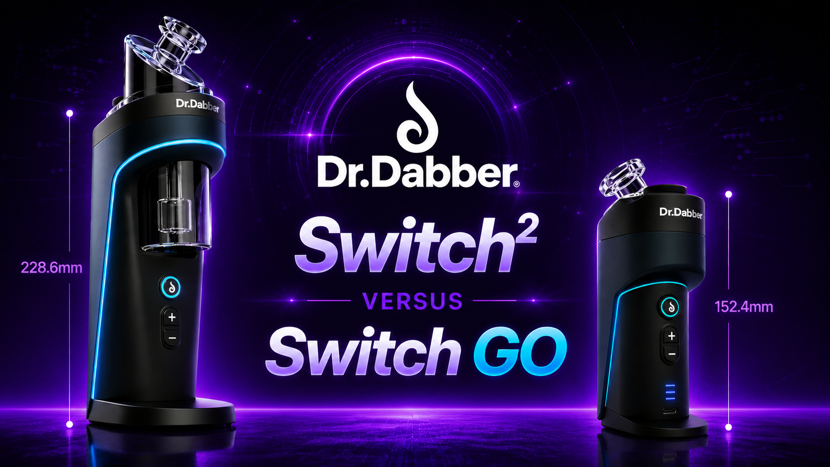 What is the Difference: Dr. Dabber Switch 2 versus Dr. Dabber Switch Go
