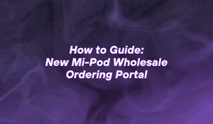 New Mi-Pod Ordering Portal: How to Guide