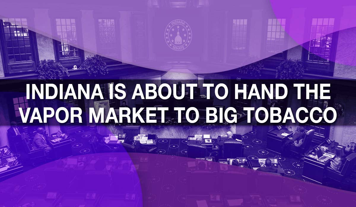 Indiana Is About to Hand the Vapor Market to Big Tobacco