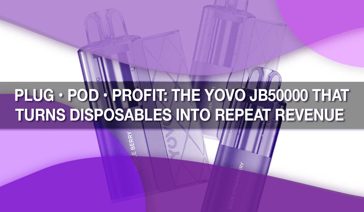 Plug • Pod • Profit: The YOVO JB50000 That Turns Disposables into Repeat Revenue