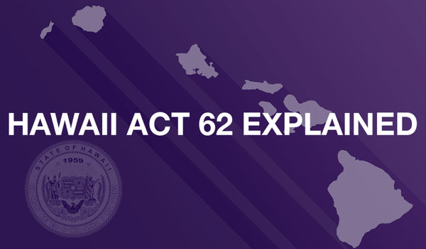 Hawaii Act 62 Vape Regulations