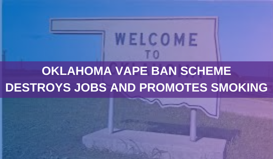 Oklahoma Vape Ban Will Sacrifice Your Business to Save Tobacco Industry