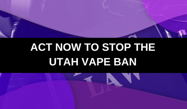 Stop the Utah Vape Ban