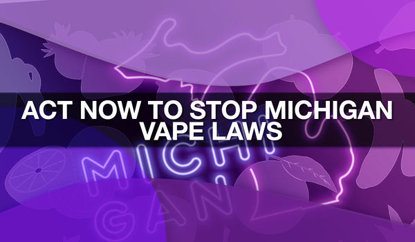 Michigan Attack on Vaping Must Be Stopped