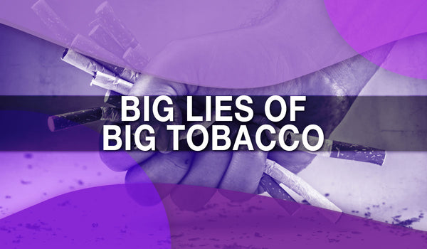 Big lies Big Tobacco