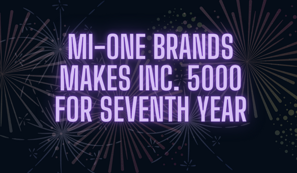 Mi-One Brands Makes Inc. 5000 For Seventh Time